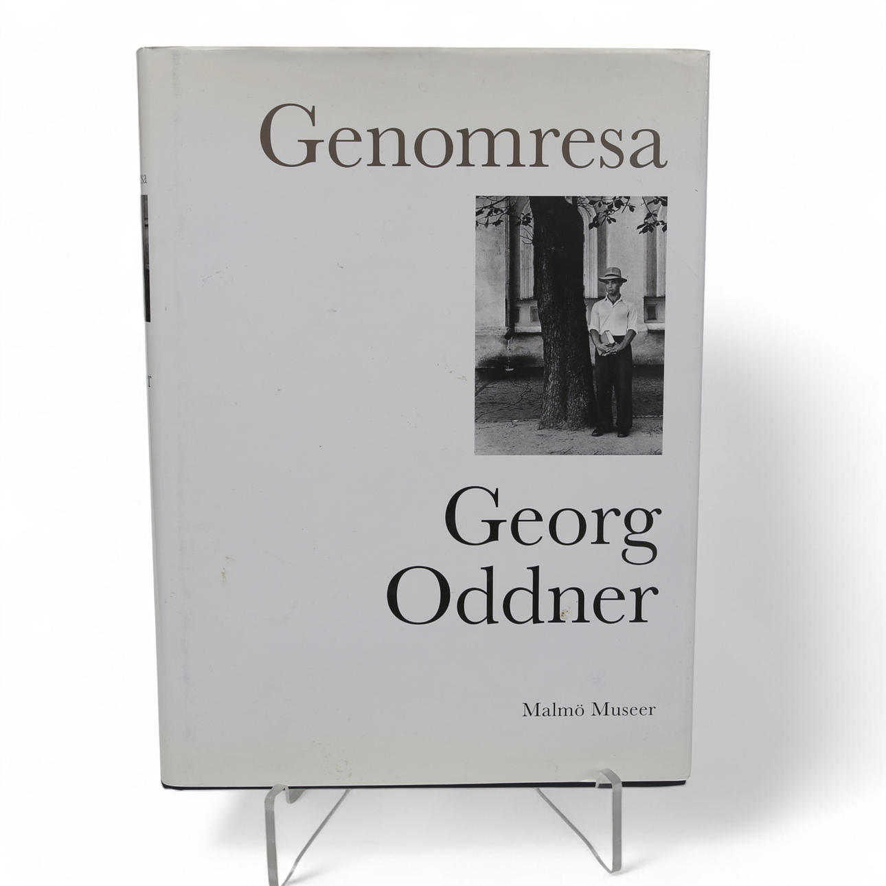 GEORG ODDNER. Bok, "Genomresa" Malmö Museer år 2003.