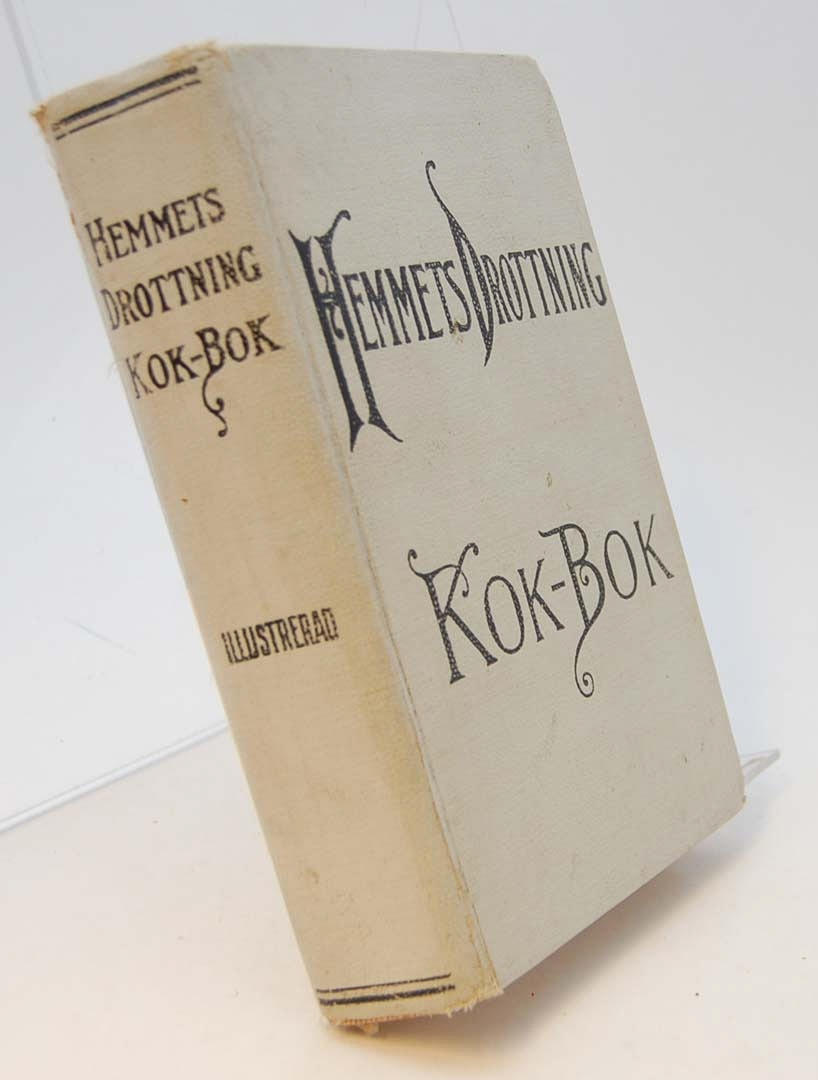 CORSON, JULIET. Hemmets drottning. Verldsutställningens souvenir kokbok.