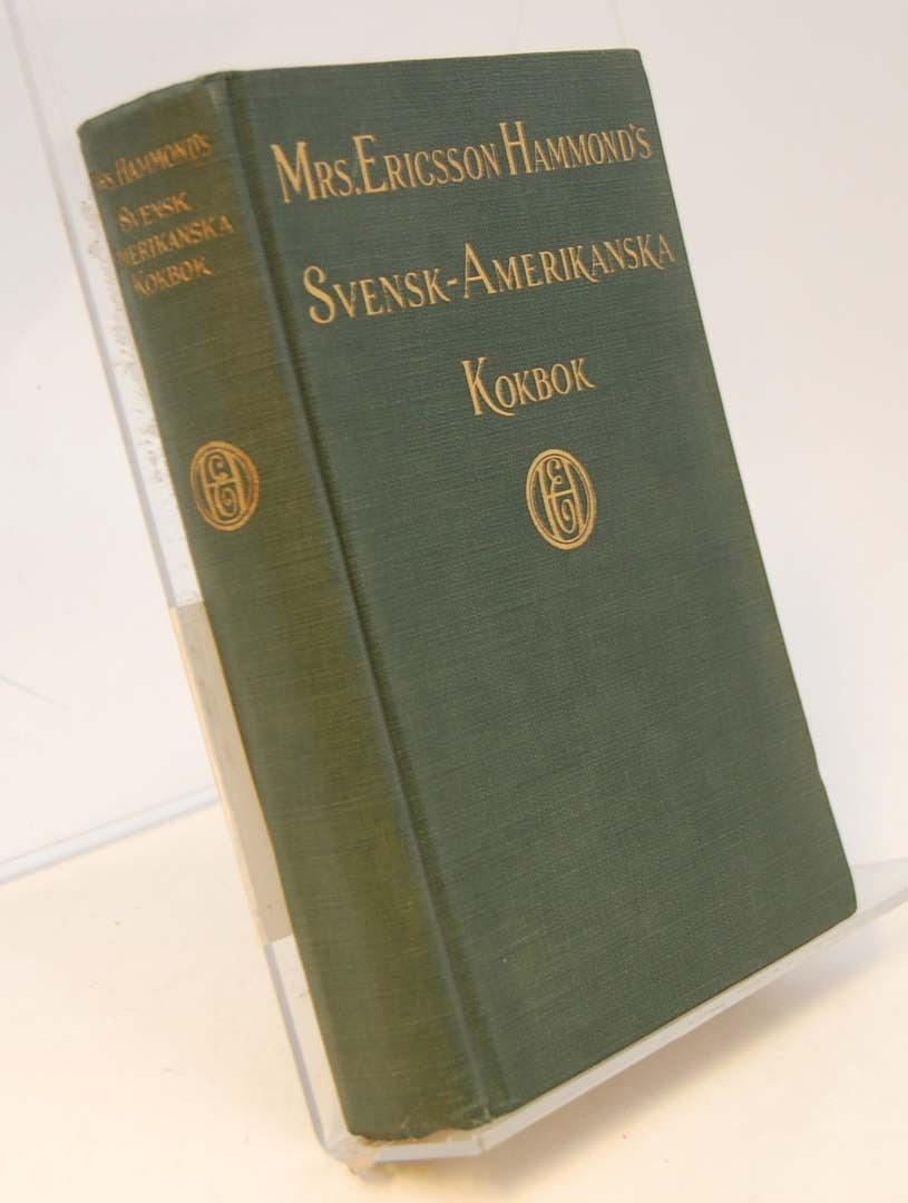 Mrs. Ericsson Hammonds svensk-amerikanska kokbok.