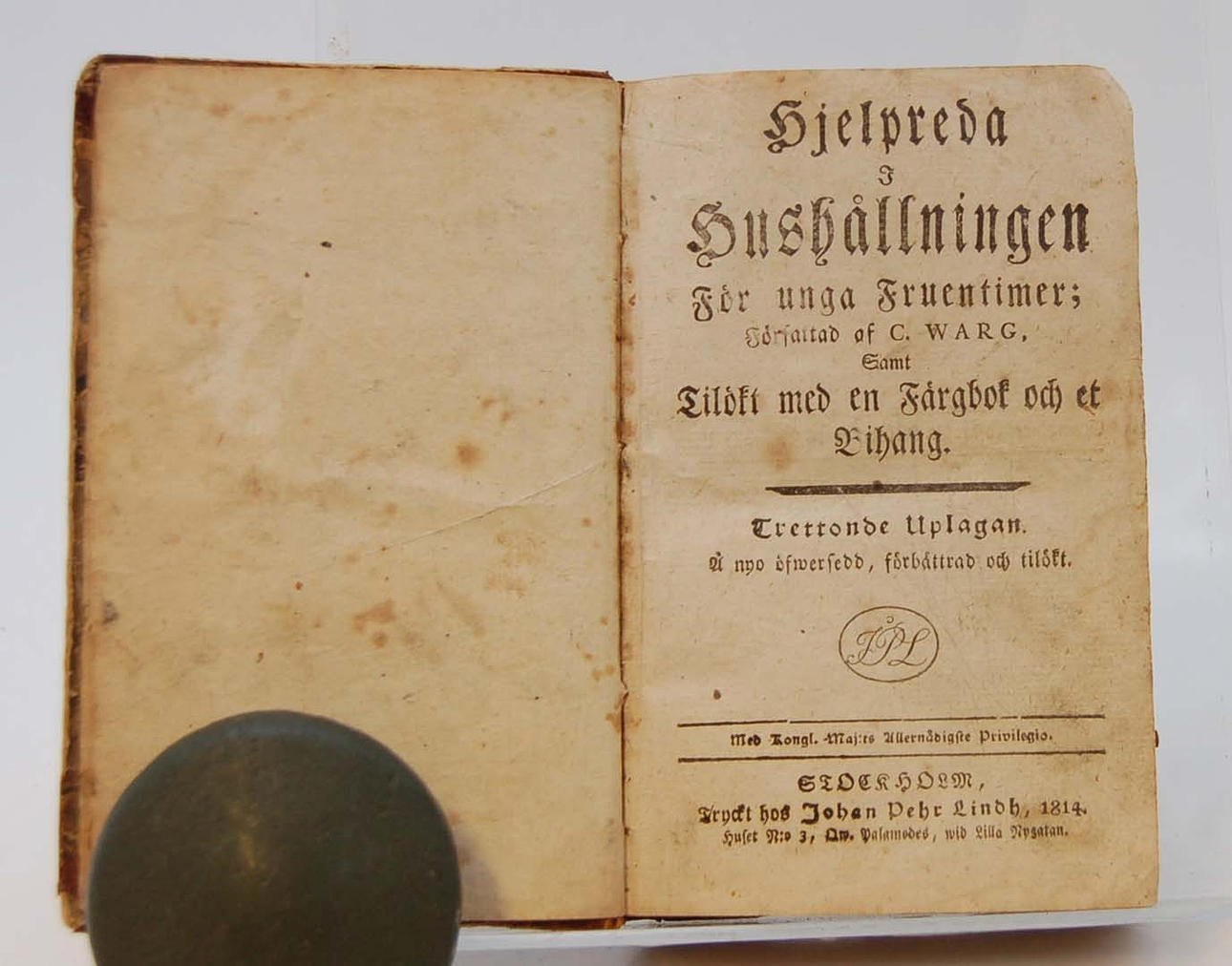 WARG, CHRISTINA, 1703-1769. Cajsa Wargs Kokbok. 13:e upplagan 1814.