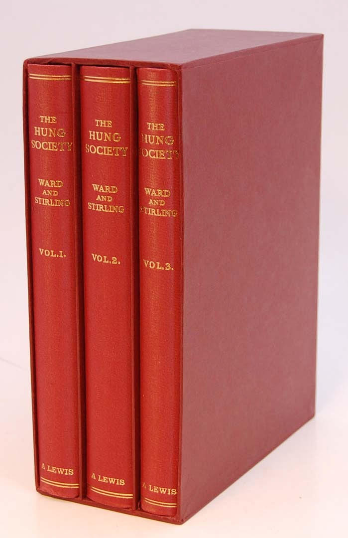 FRIMURERI. WARD / STIRLING. The Hung Society. Or The Society of Heaven and Earth.