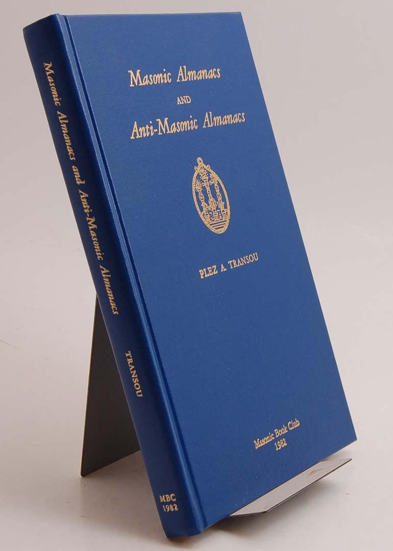 FRIMURERI. TRANSOU. Masonic Almanacs and Anti-Masonic Almanacs.