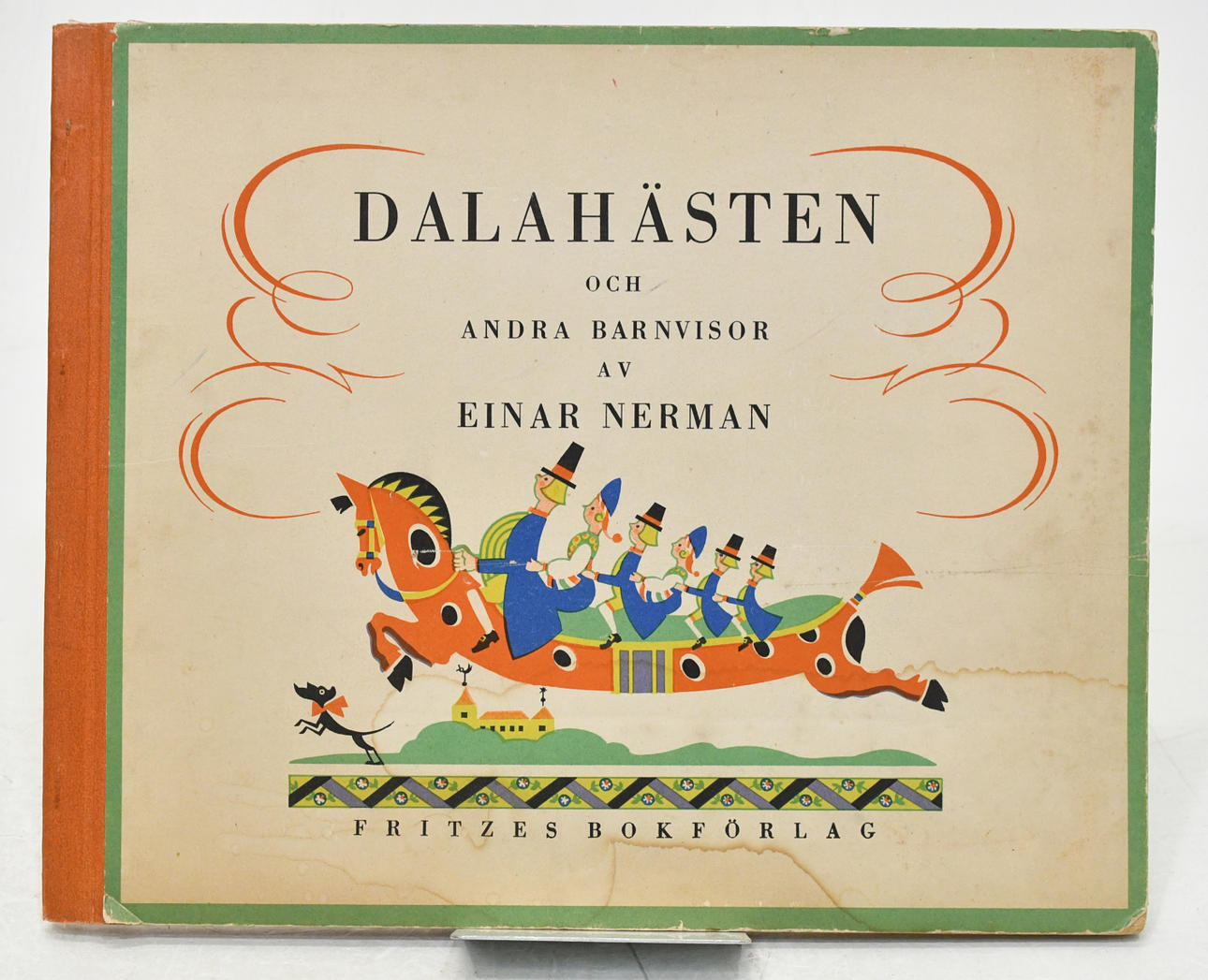 NERMAN, EINAR. Dalahästen och andra barnvisor. Text, bilder och musik.