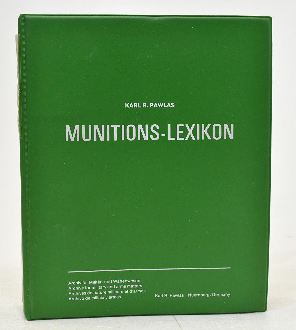 Munitions-lexicon 3. Karl R. Pawlas.