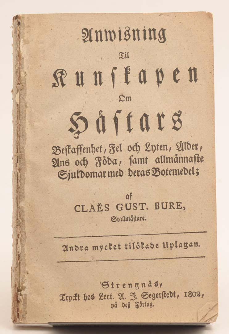 CLAËS GUST.BURE. Anwisning til Kunskapen Om Hästars Beskaffenhet..., 1802.