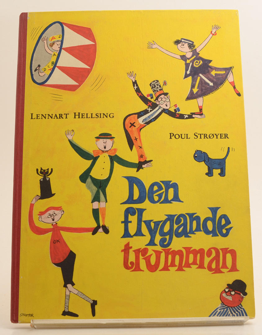 LENNART HELLSING PAUL STROYER. Den flygande trumman.