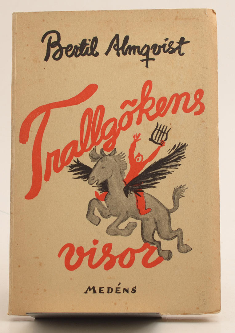 BERTIL ALMQVIST. Trallgökens visor.