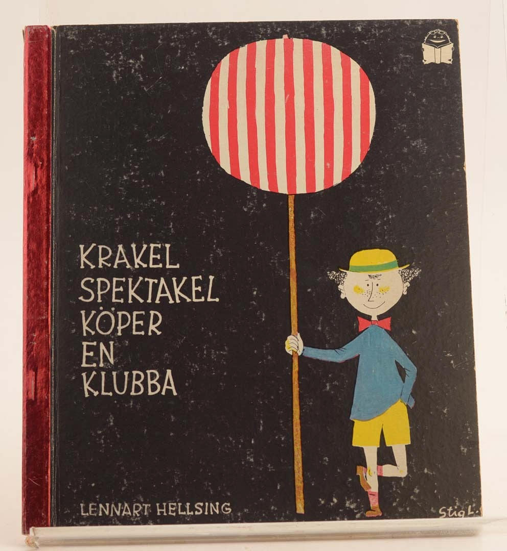 LENNART HELLSING. Krakel Spektakel köper en klubba.