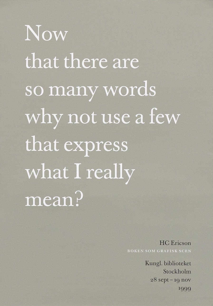 EXHIBITION POSTER, screen printing, HC Ericson.