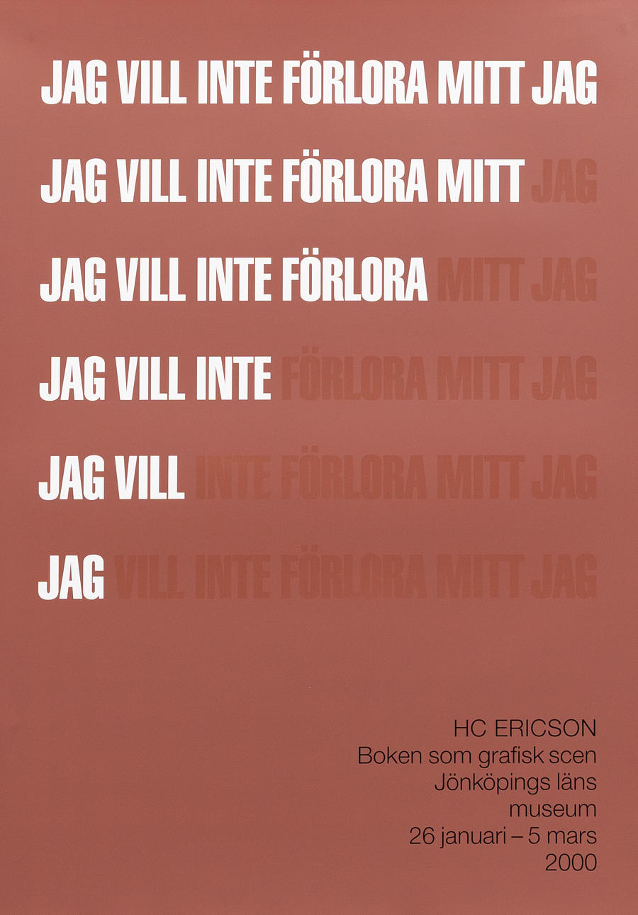 AUSSTELLUNGSPLAKAT, Siebdruck, HC Ericson.