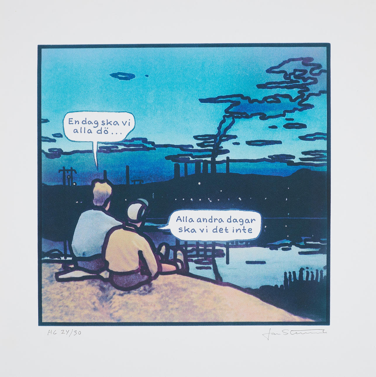 JAN STENMARK, “One day we will all die. Everyone else we won't.“, serial graphic, signed and numbered HC 24/30.