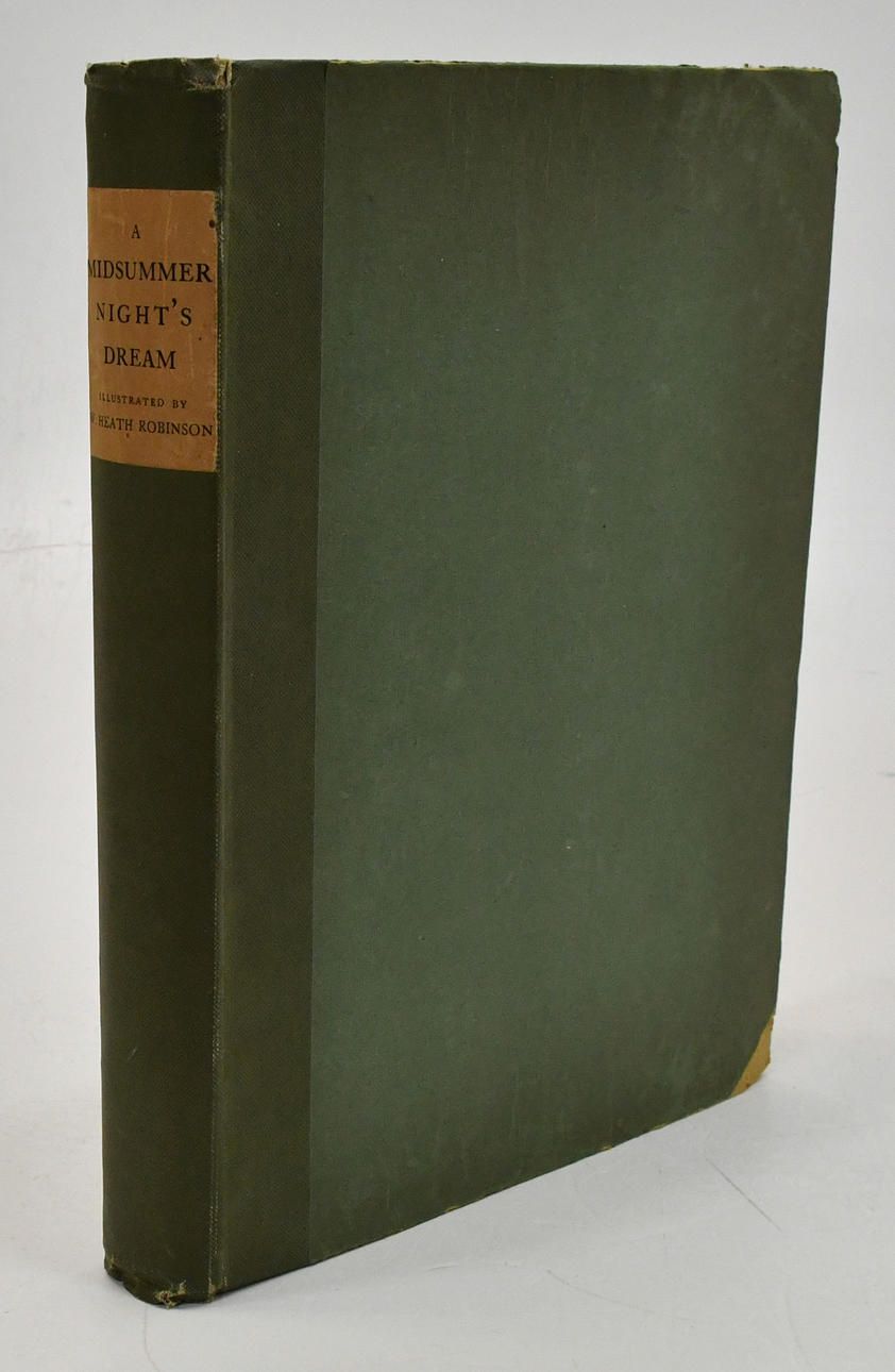 A Midsummer Night's Dream By William Shakespeare, Illustrated by William Heath Robinson.
