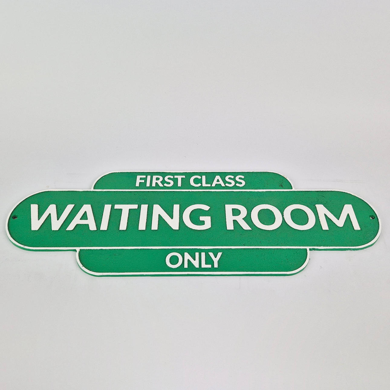 REPRODUCTION FIRST CLASS WAITING ROOM WALL SIGN.