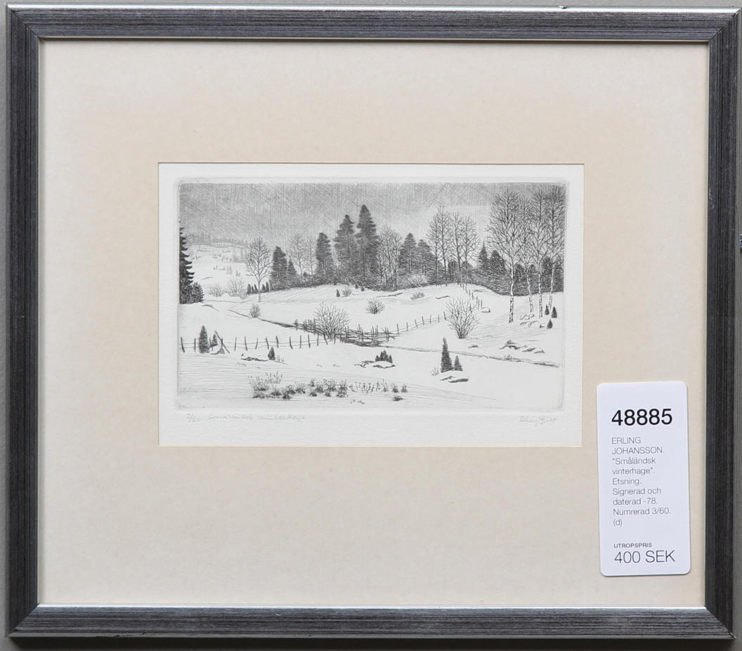 ERLING JOHANSSON. "Småländsk vinterhage". Etsning. Signerad och daterad -78. Numrerad 3/60.
