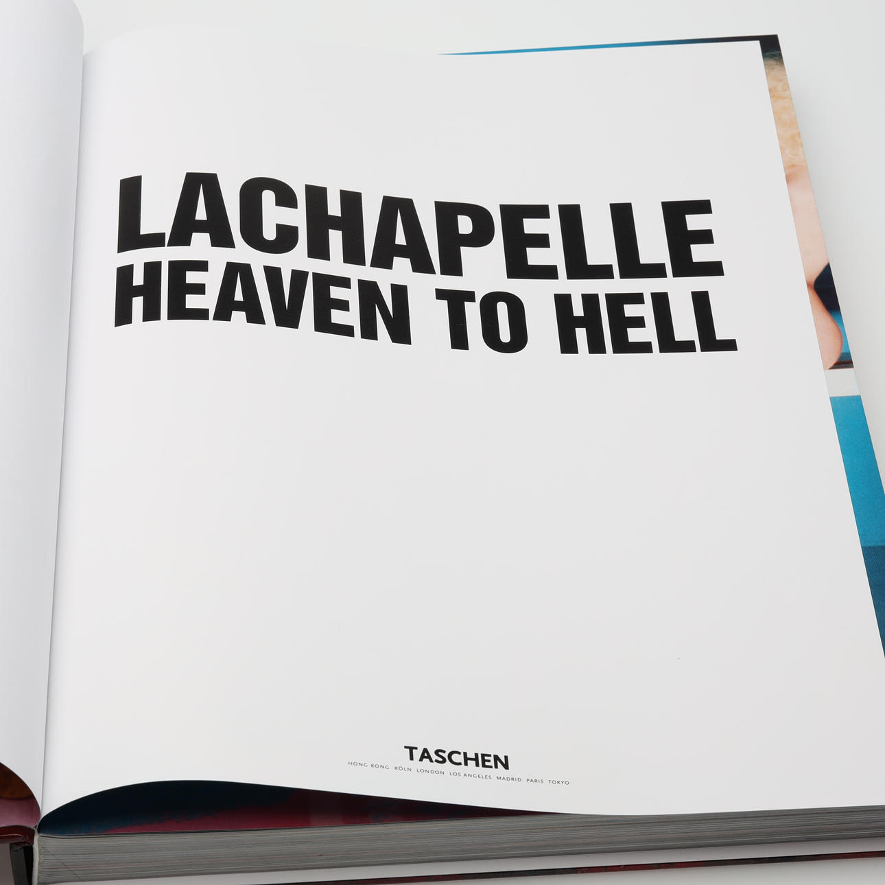 DAVID LACHAPELLE. PHOTOBOOK, “Heaven to Hell”, Taschen, 2006