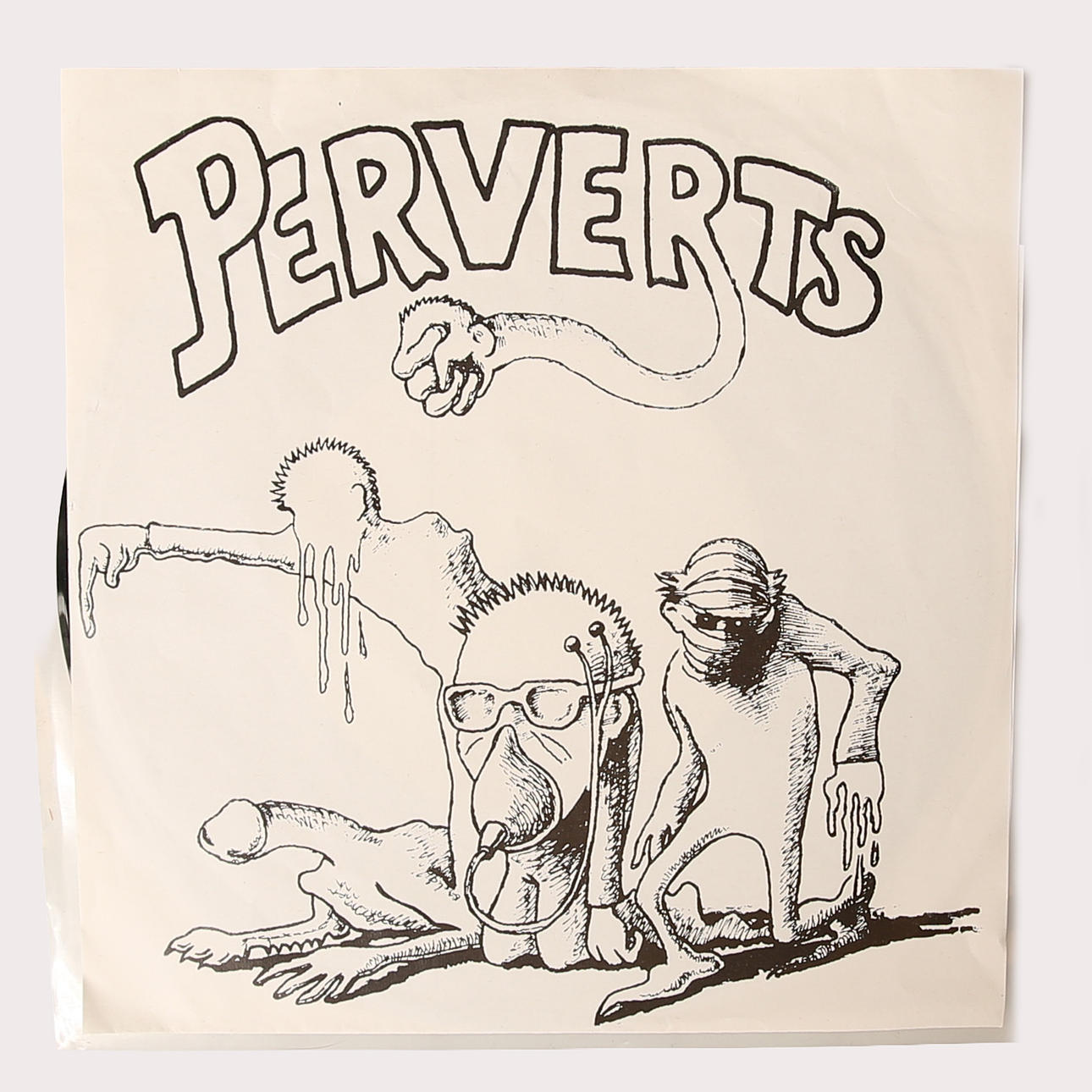 SINGLE, vinyl, 45 laps. “PERVERTS”.