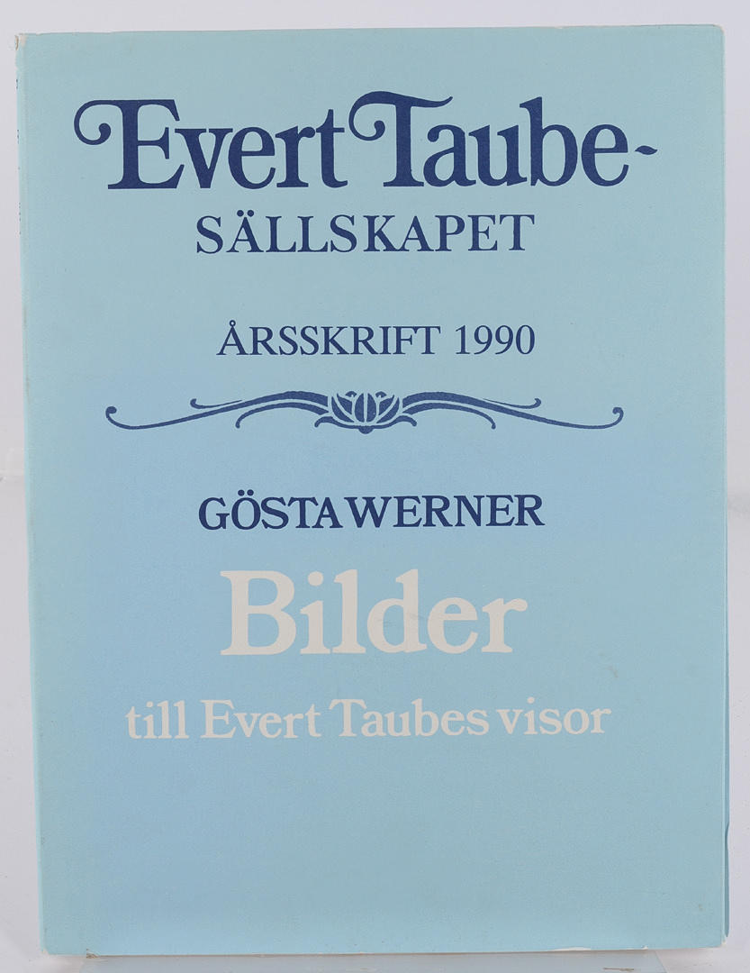 GÖSTA WERNER. Bilder till Evert Taubes visor.