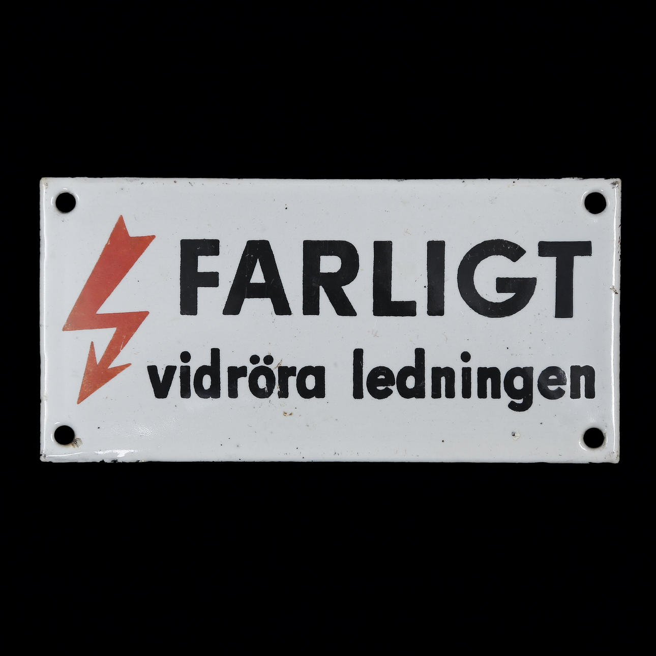 EMALJSKYLT, "FARLIGT VIDRÖRA LEDNINGEN".