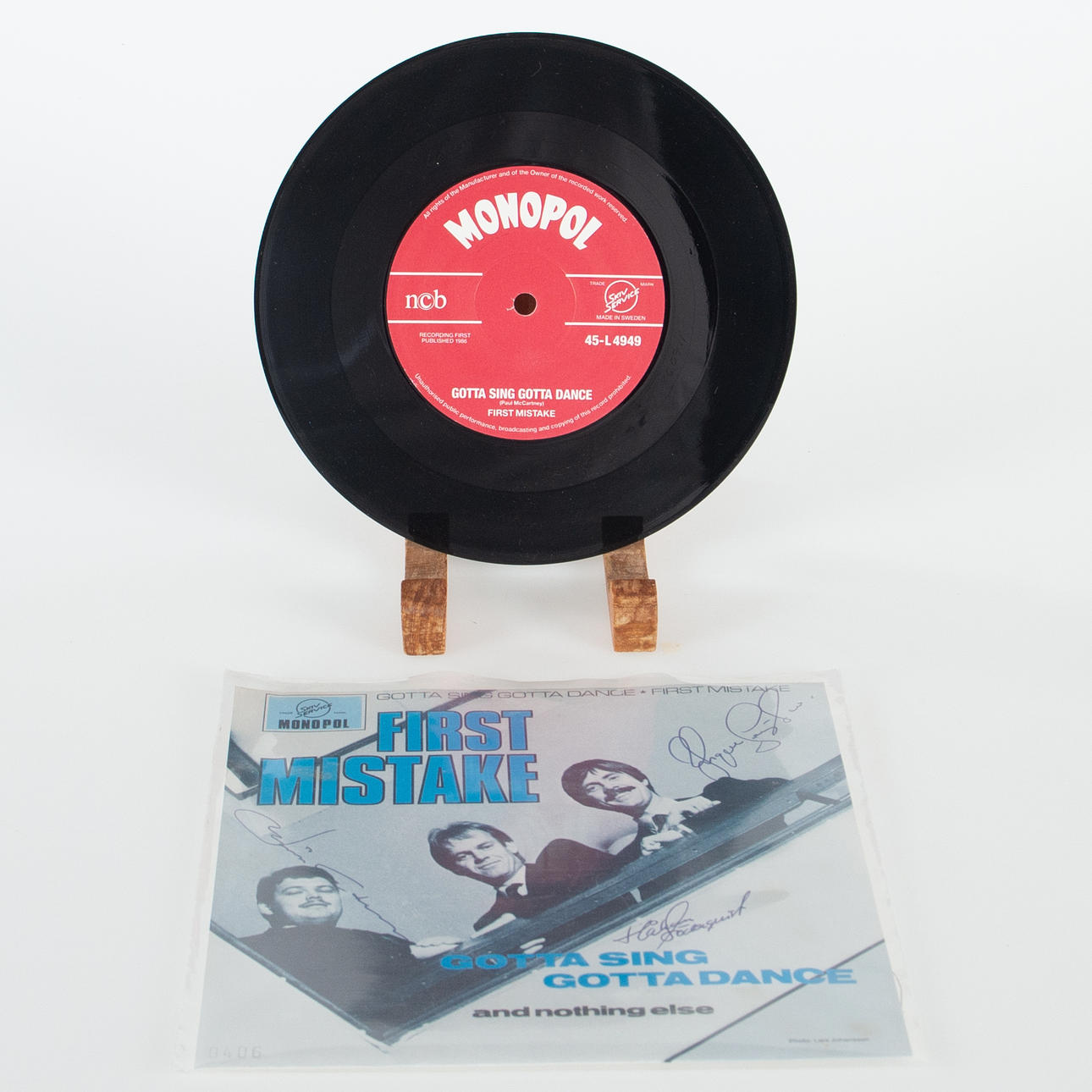 FIRST MISTAKE. 7" single, "Gotta Sing Gotta Dance And Nothing Else", signed.