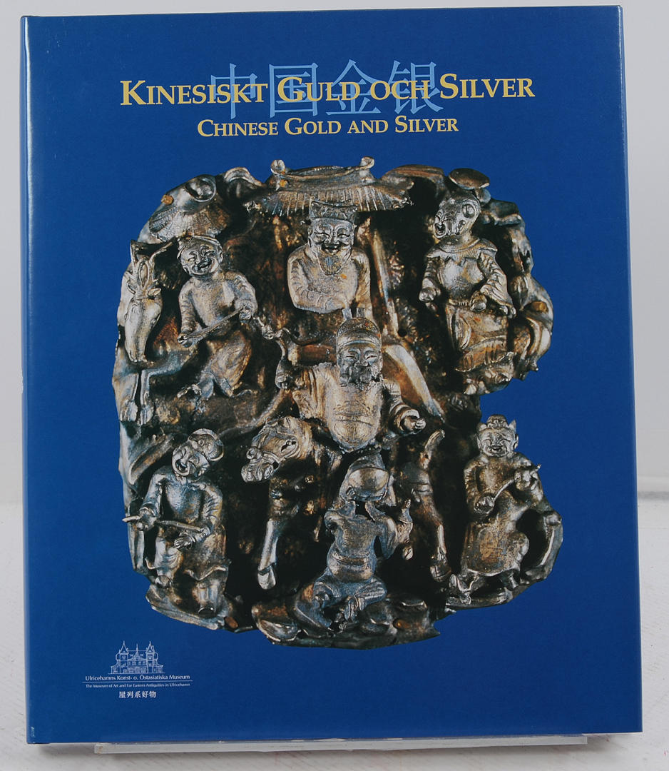 BOK. KINESISKT GULD OCH SILVER I CARL KEMPE-SAMLINGEN.