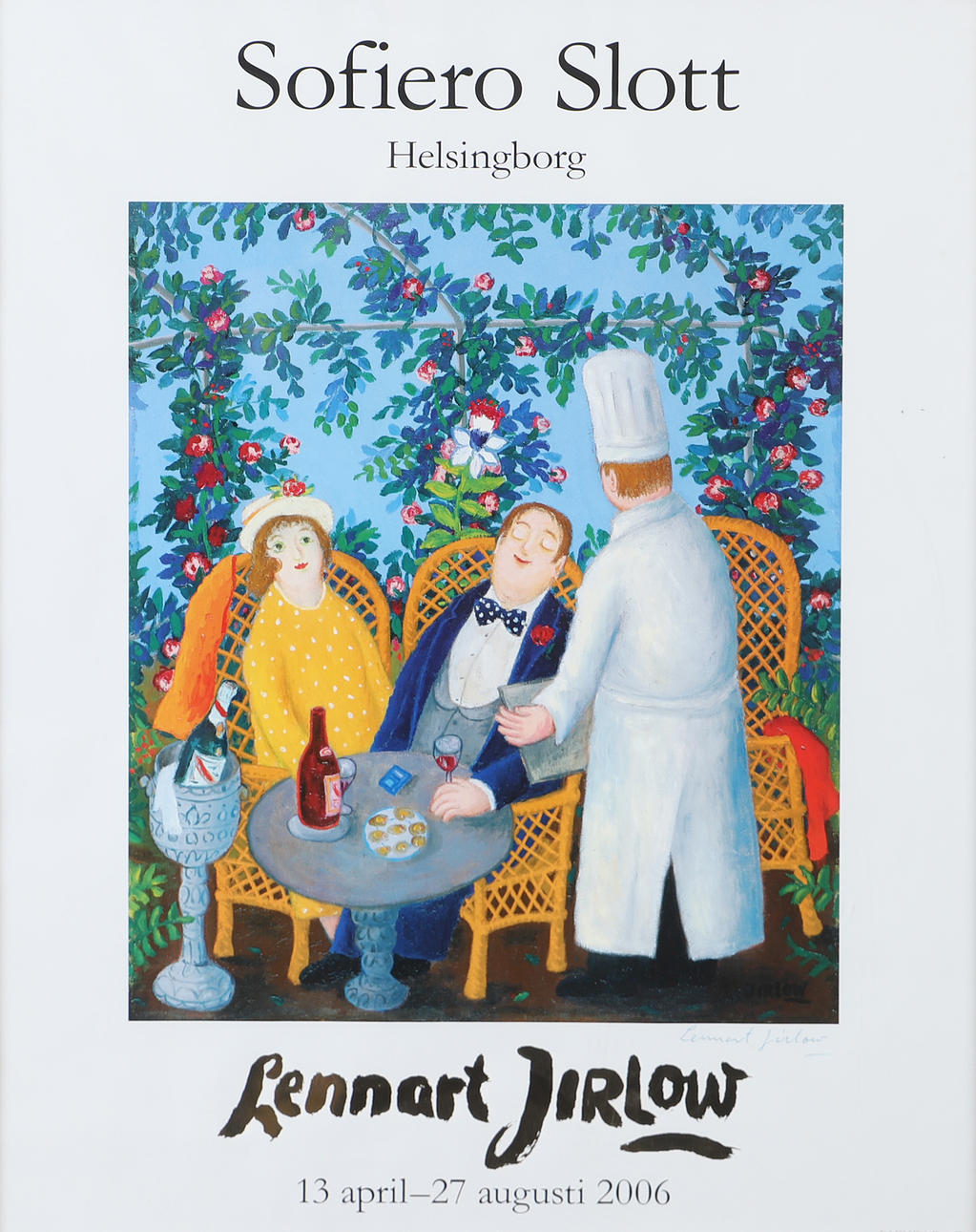 LENNART JIRLOW. Utställningsaffisch, Sofiero, signerat tryck.
