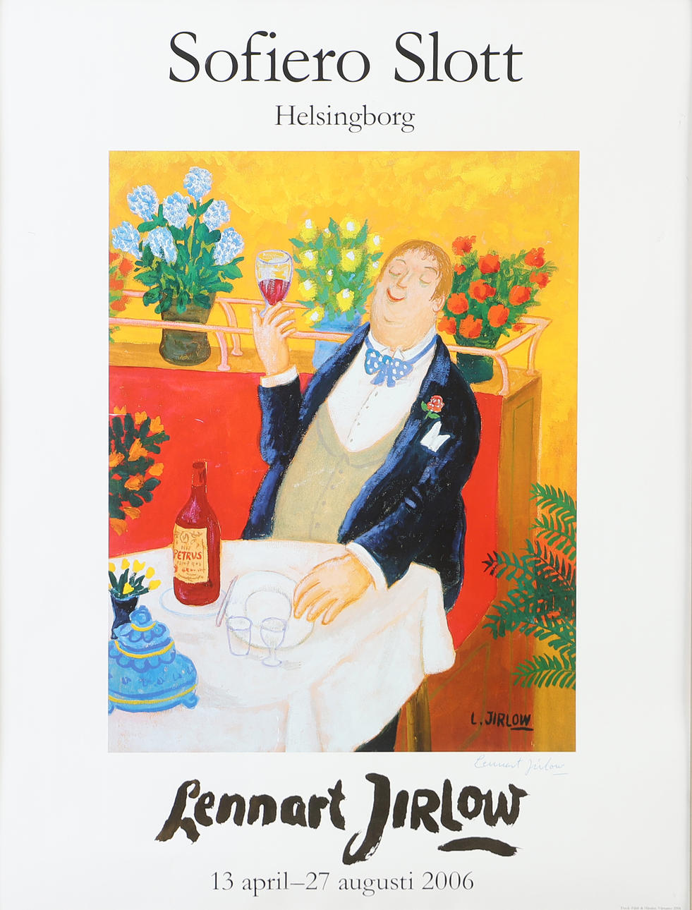 LENNART JIRLOW. Utställningsaffisch, Sofiero, signerat tryck.
