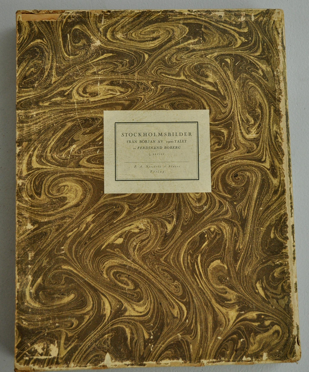 MAPP, "Stockholmsbilder", Ferdinand Boberg, P. A. Norstedt, Stockholm.