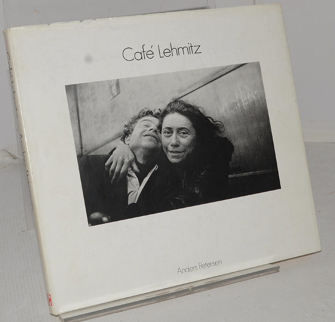 PETERSEN, ANDERS. Café Lehmitz.