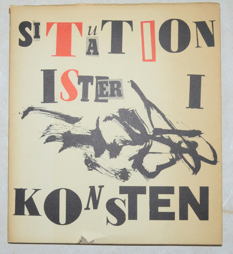 STRID / NASH. Situationister i konsten.