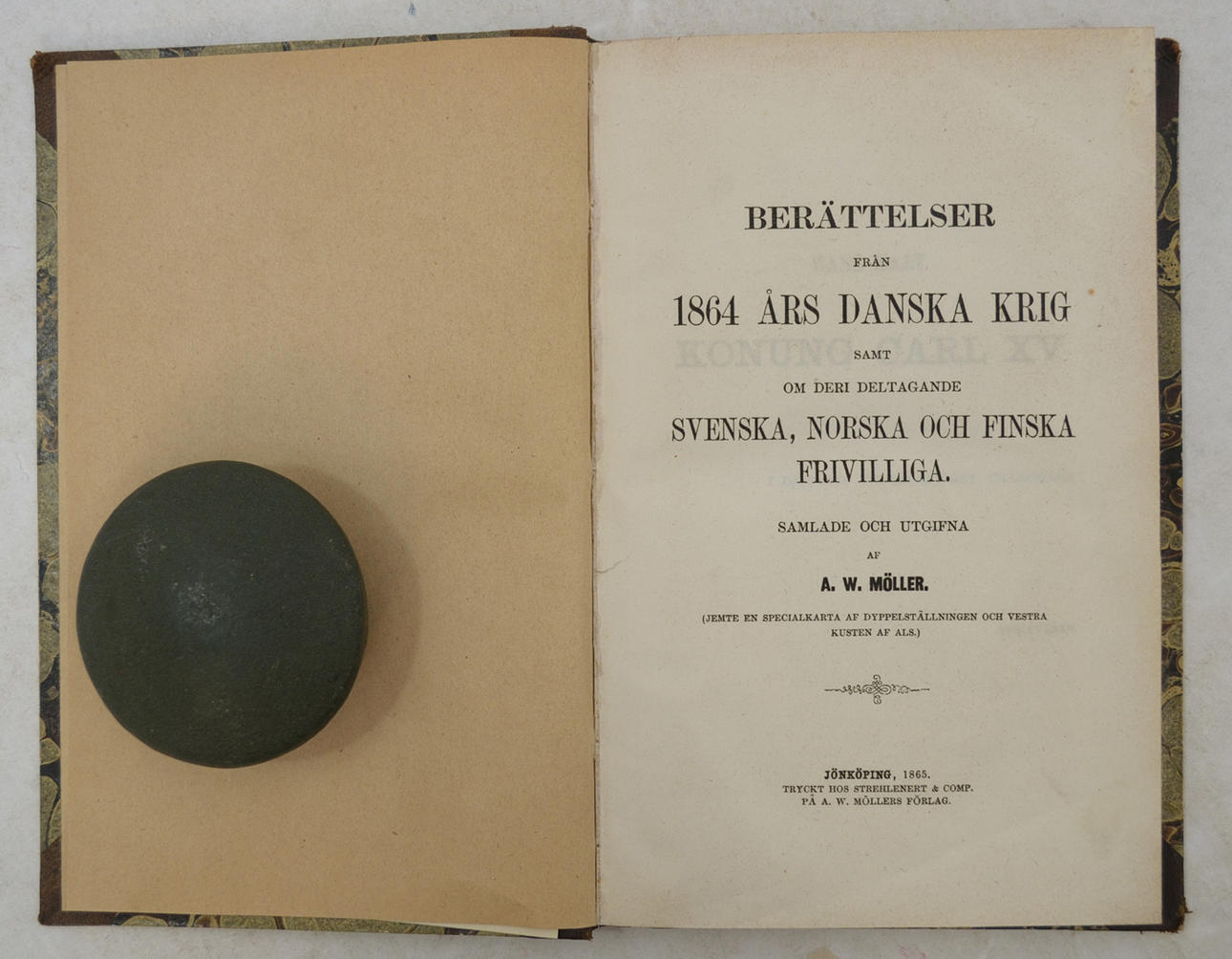 MÖLLER, A W. Stories from the Danish war of 1864 and about Swedish, Norwegian and Finnish volunteers participating in it.