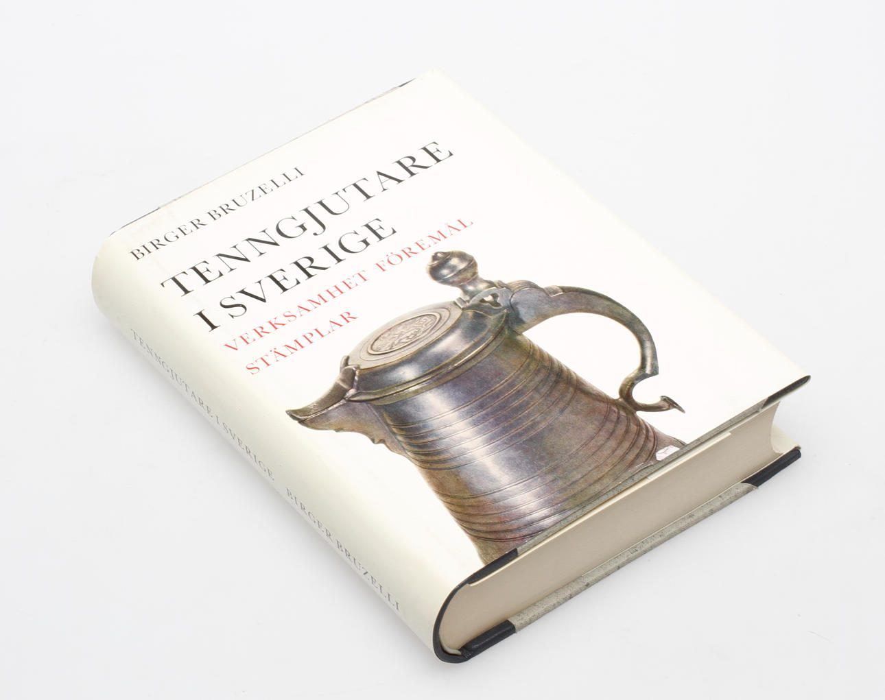 BIRGER BRUZELLI, "Tenngjutare i Sverige", Stockholm 1967.