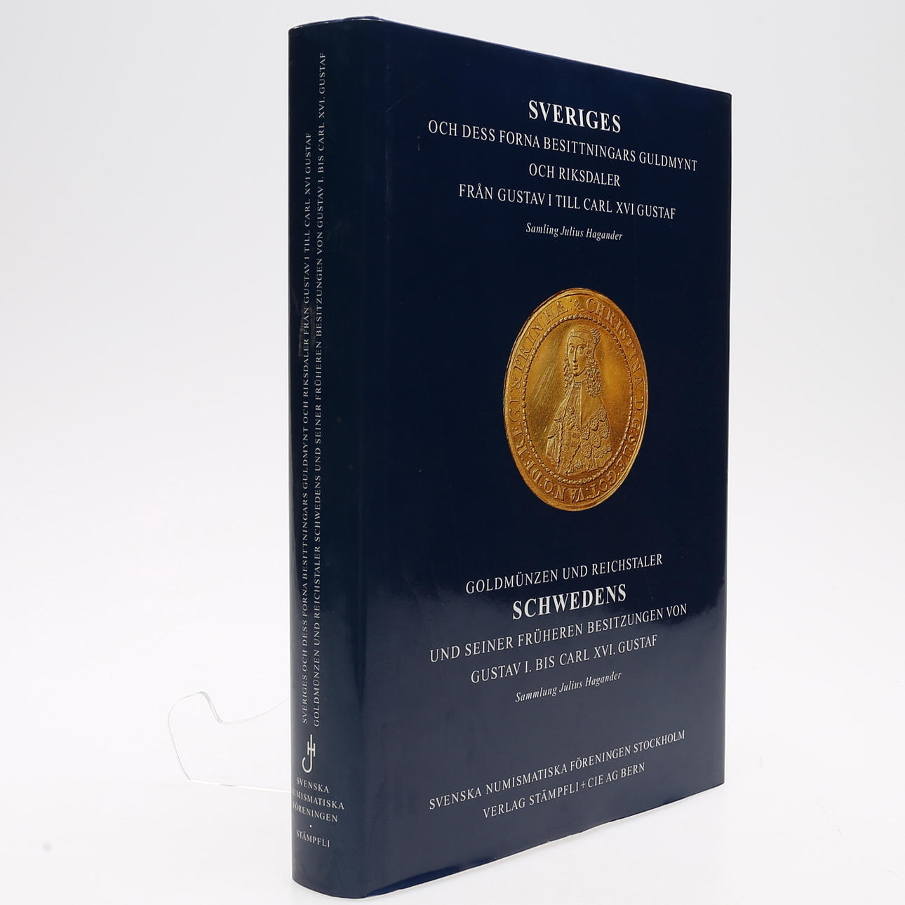 NUMISMATIK. JULIUS HAGANDERS SAMLING AV GULDMYNT OCH RIKSDALER.