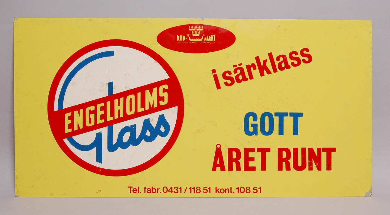 PLÅTSKYLT, Engelholmsglass.