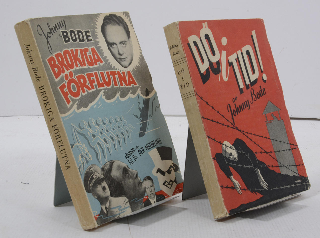 JOHNNY BODE. Dö i tid / Brokiga förflutna.