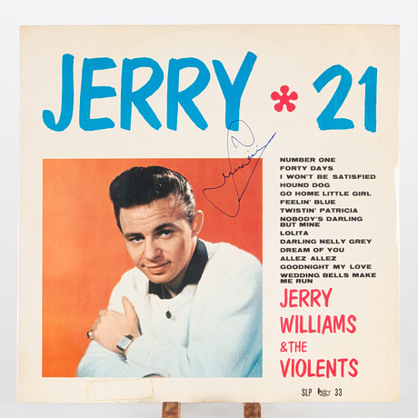 JERRY WILLIAMS & THE VIOLENTS. Vinylskiva, "Jerry 21", signerad. på auktion hos Laholms Auktionskammare