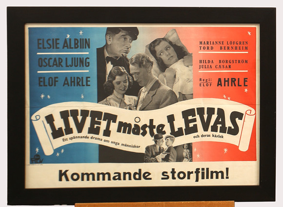 FILMAFFISCH, "Livet måste levas", originaltryck, Elsie Albin, Elof Ahrle. på auktion hos Limhamns Auktionsbyrå