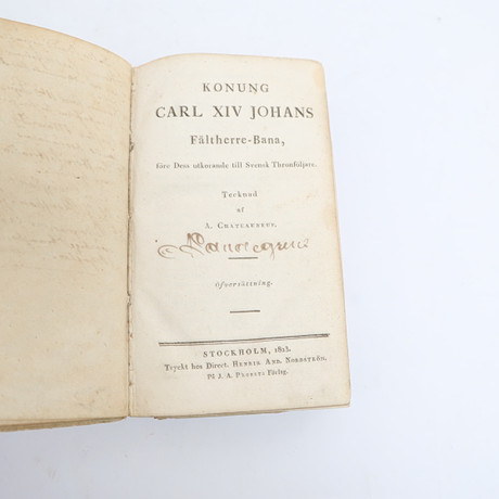 BOK, Konung Carl XIV Johans, Fältherre-bana, Stockholm 1832.