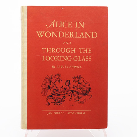 LEWIS CARROLL'S ALICE IN WONDERLAND OCH THROUGH THE LOOKING-GLASS ILLUSTRERD AV ROBERT HÖGFELDT 1939. på auktion hos Crafoord Auktioner Lund