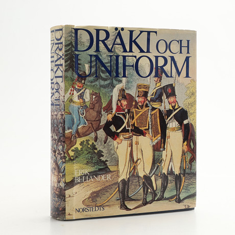 BOK, Dräkt och uniform...Erik Bellander, Norstedt & Söner, 1973. på auktion hos Crafoord Auktioner Malmö