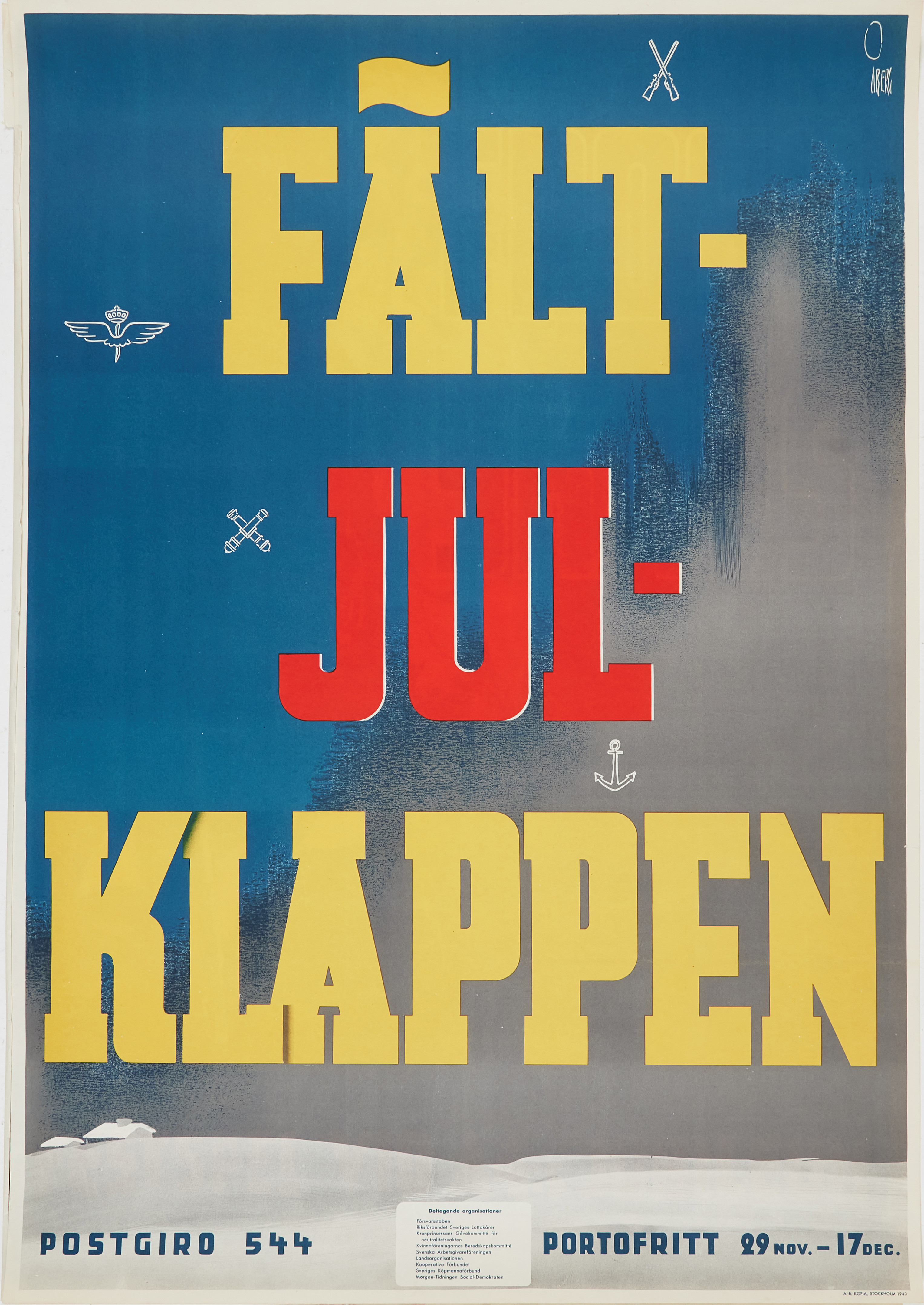 AFFISCHER, 2 st, "Fältjulklappen", "Frösö skans A4:s jubileum", år 1943, Sverige.