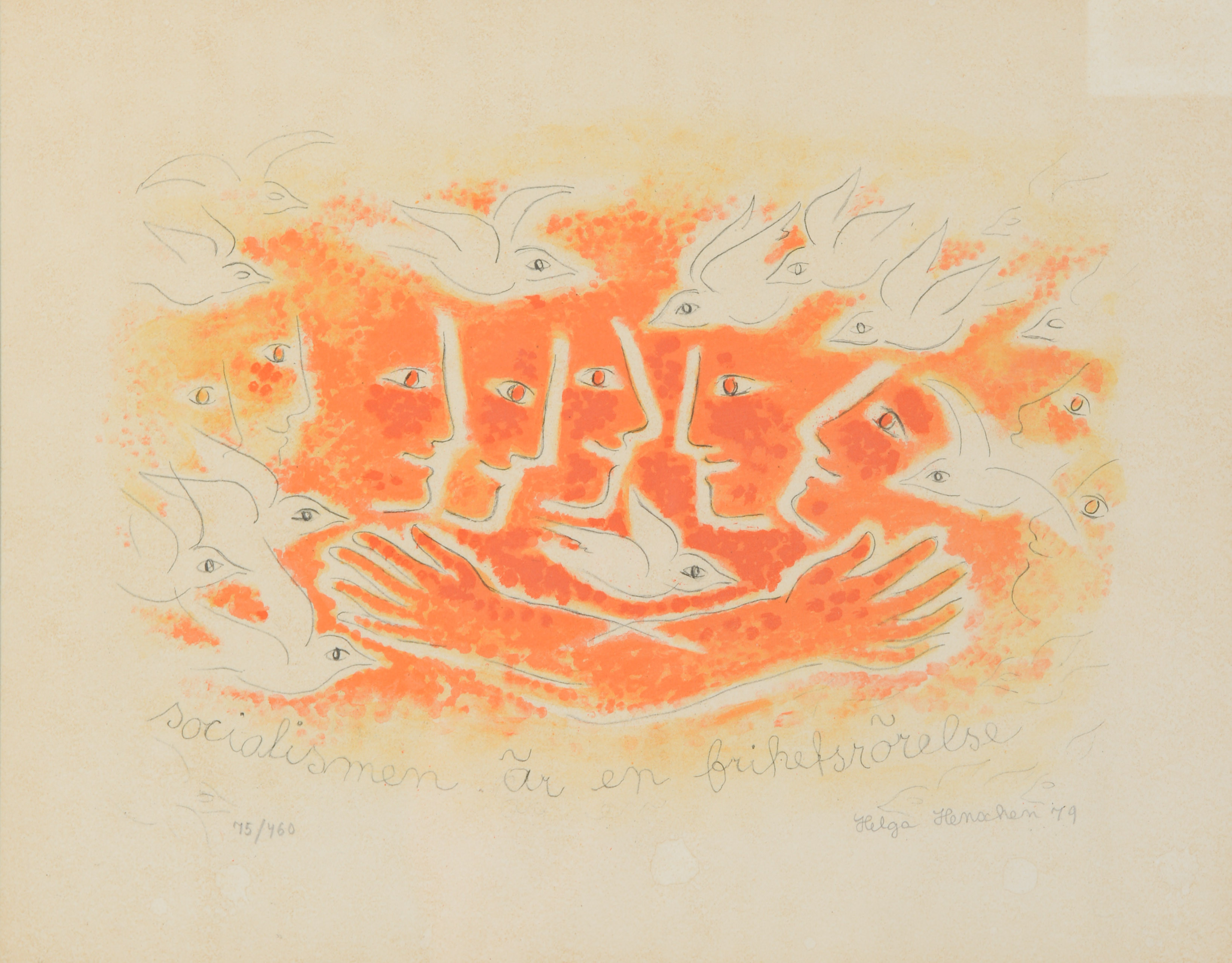 HELGA HENSCHEN. "Socialismen är en frihetsrörelse", färglitografi, signerad samt numrerad 75/460.