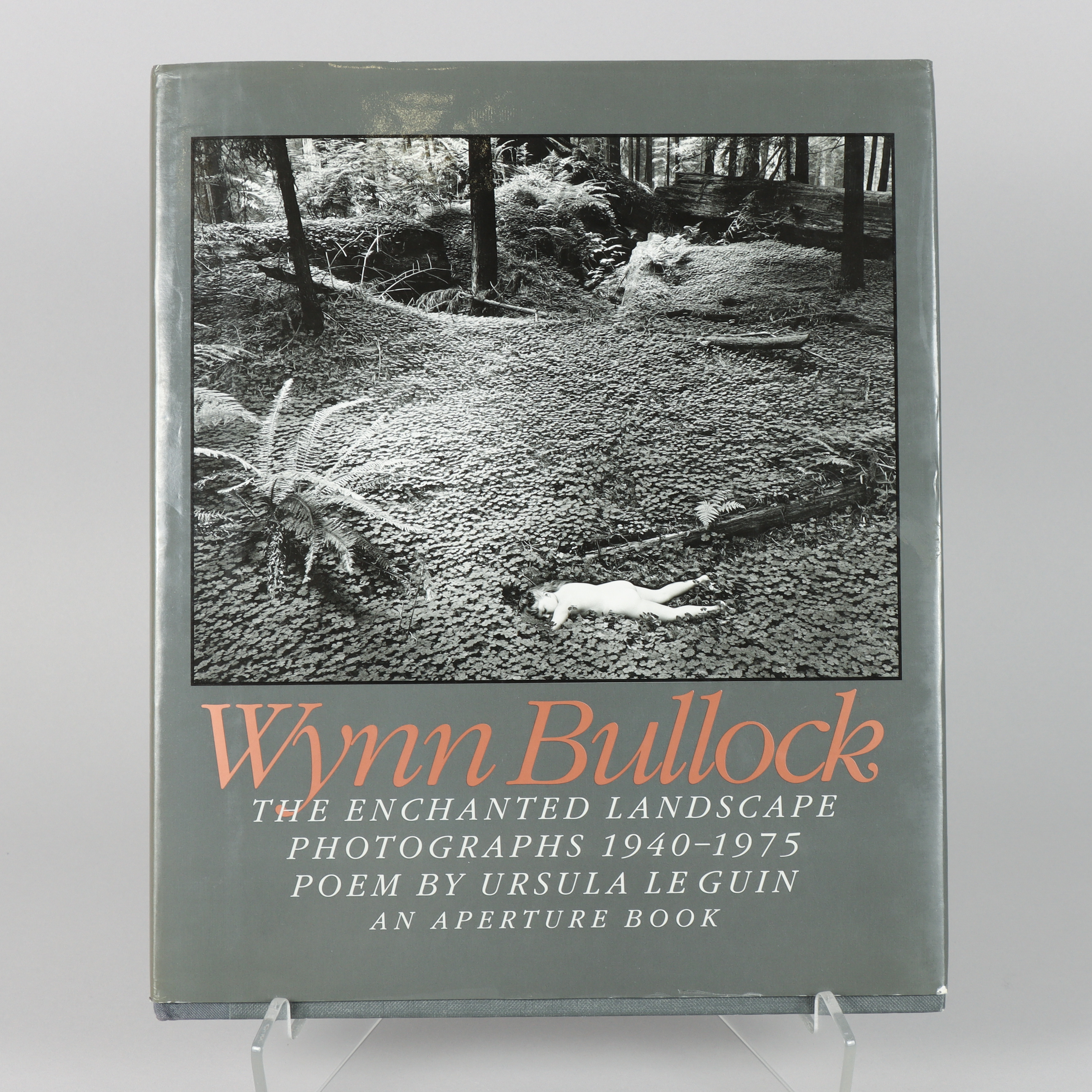 WYNN BULLOCK. "The Enchanted Landscape Photographs 1940-1975".