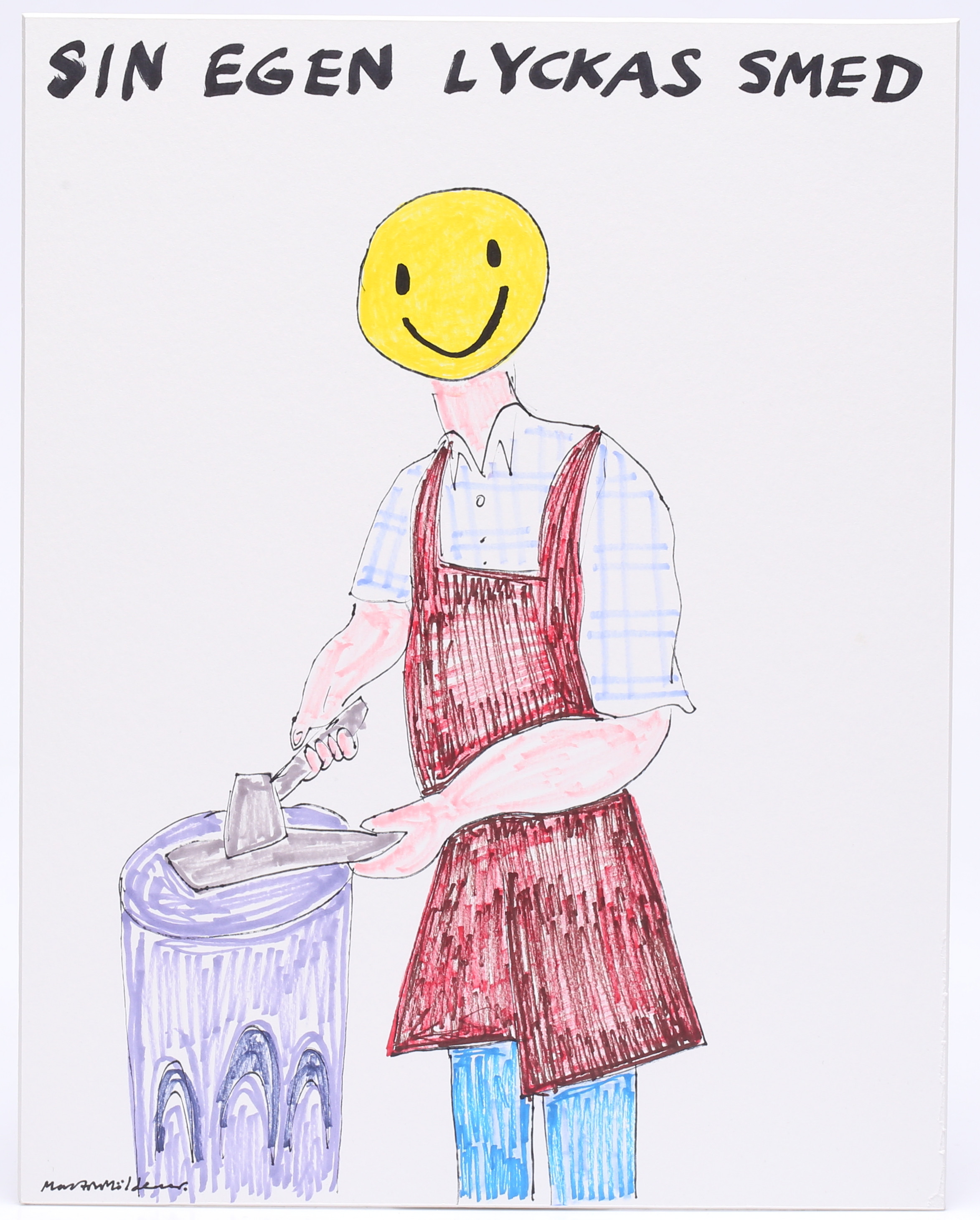 MARTIN MÖLDENER. "Sin egen lyckas smed", tusch på passepartout, signerad.