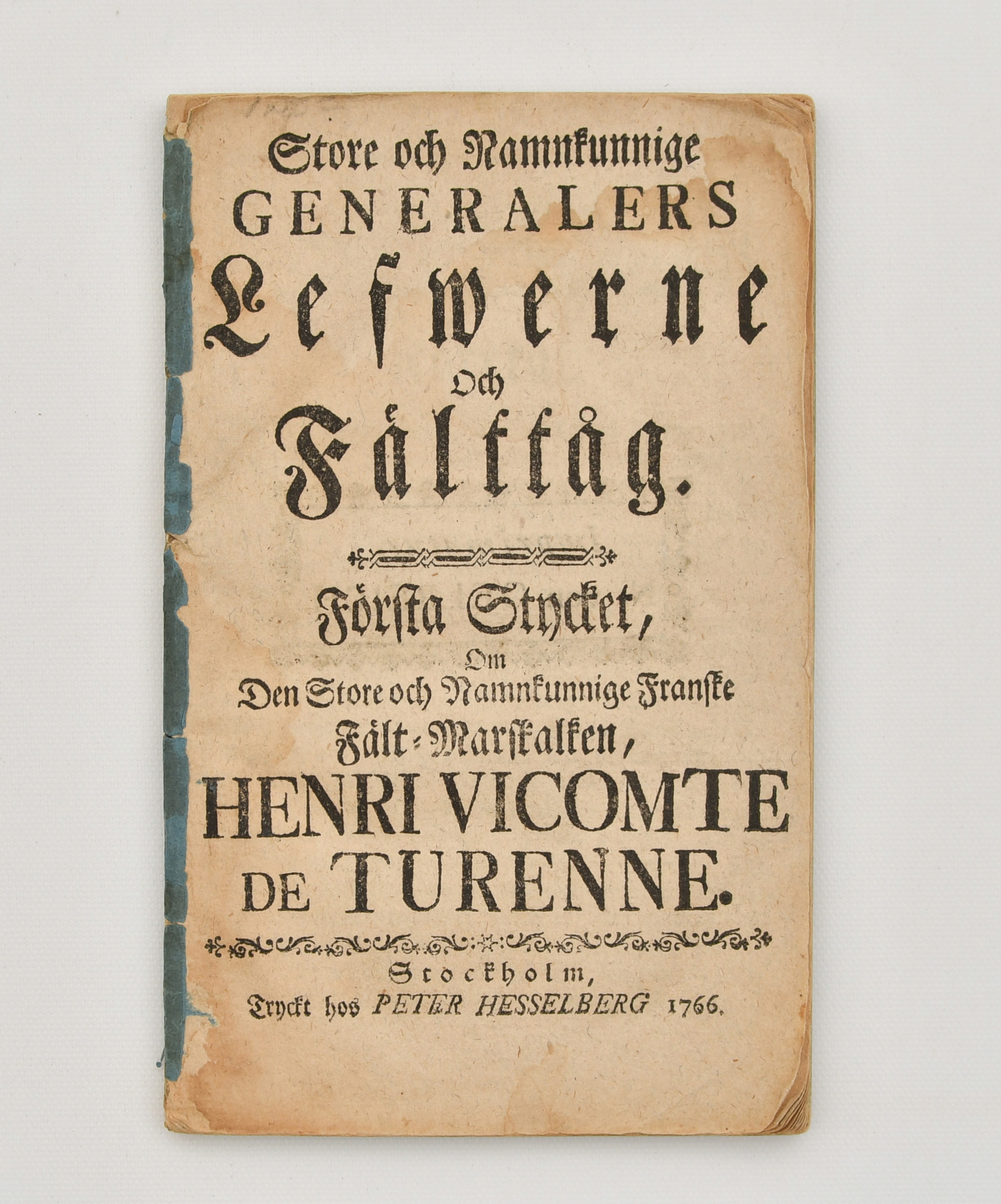 Store och namnkunnige generalers lefwerne och fälttåg. 1766.