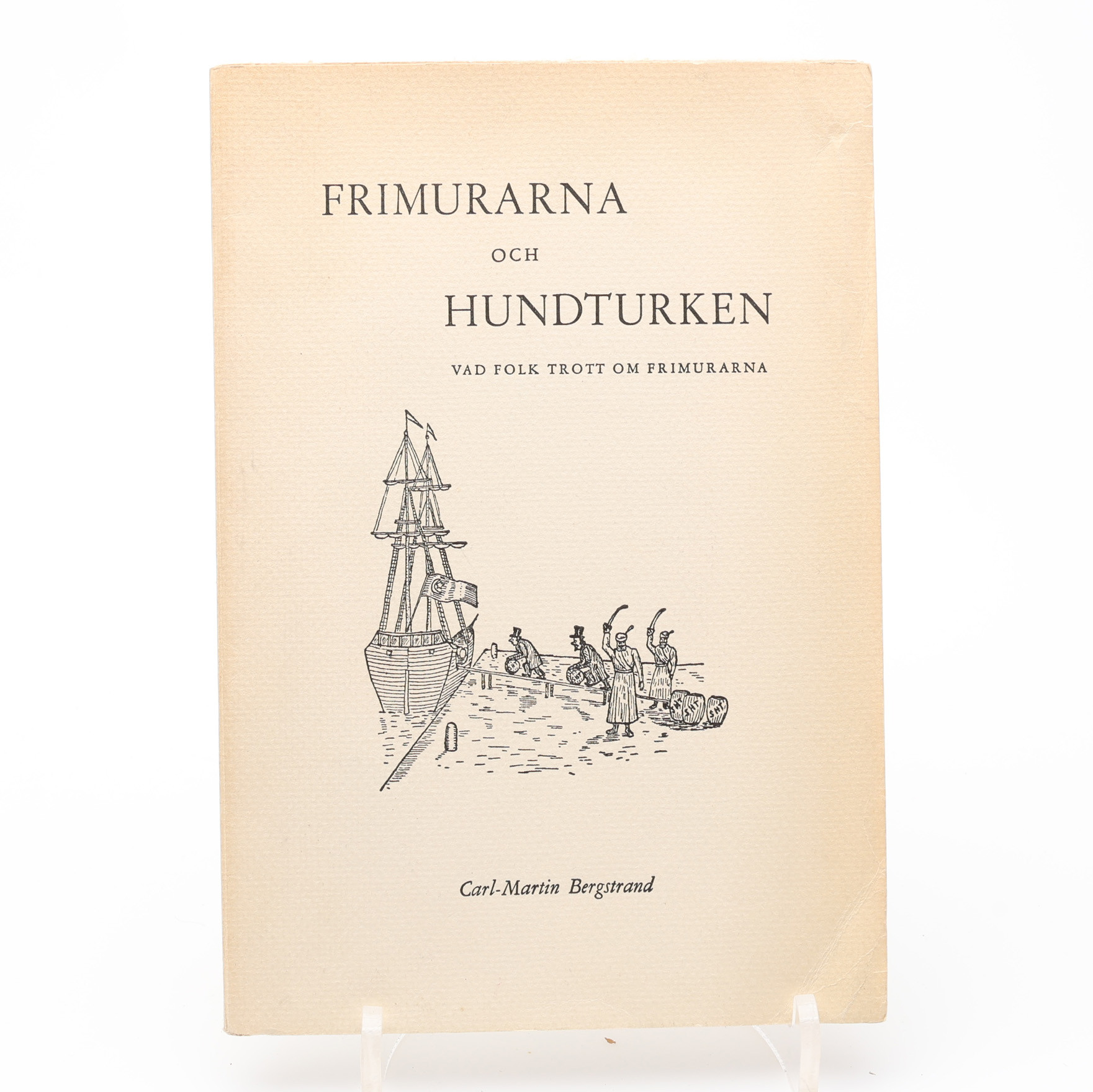 FRIMURERI. CARL-MARTIN BERGSTRANDS FRIMURARNA OCH HUNDTURKEN 1956. VAD FOLK TROTT OM FRIMURARNA.