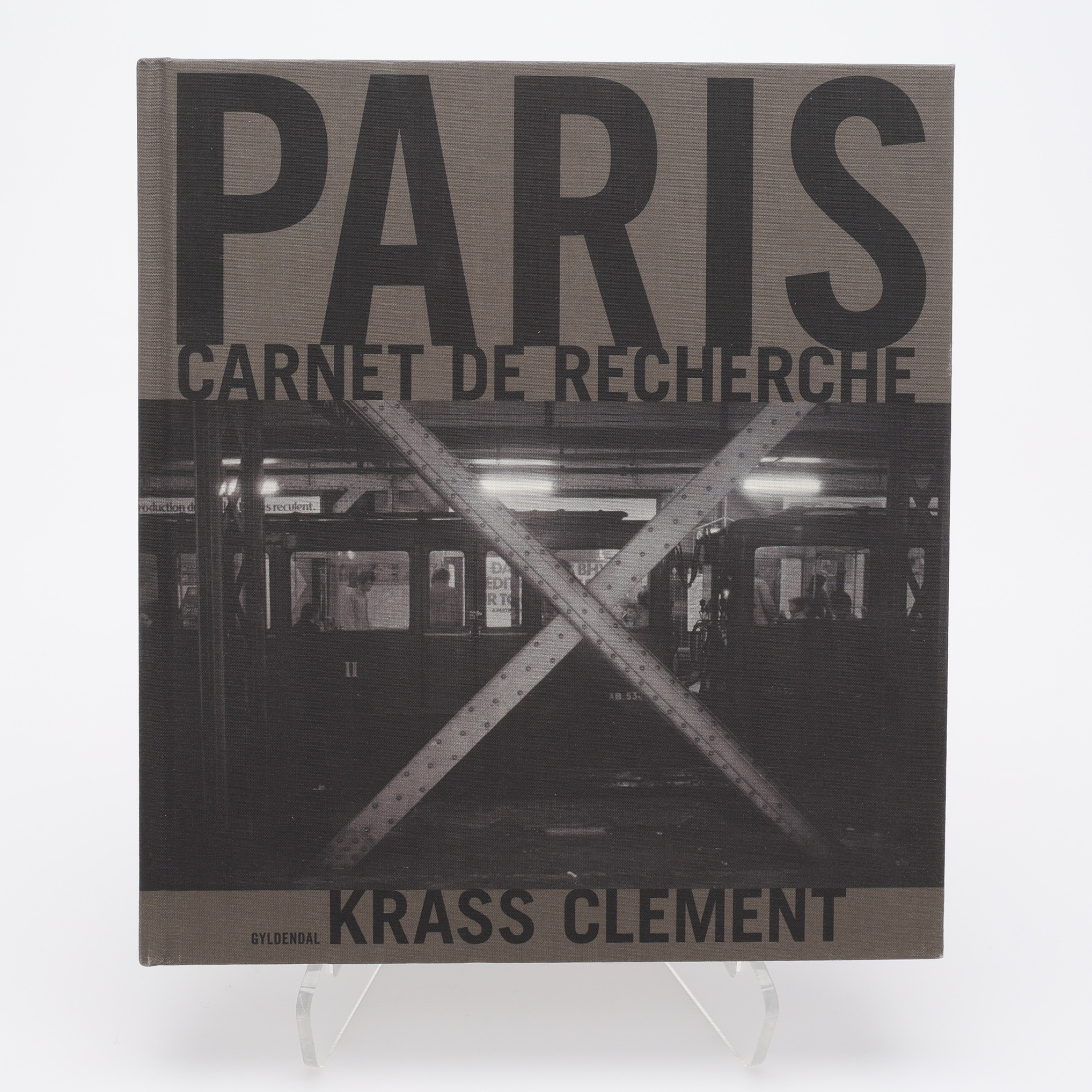 FOTO. DEN DANSKE FOTOGRAFEN KRASS CLEMENTS "PARIS: CARNET DE RECHERCHE" I FÖRSTA UPPLAGAN, 2010 - MED DATERAD DEDIKATION FRÅN KRASS CLEMENT.