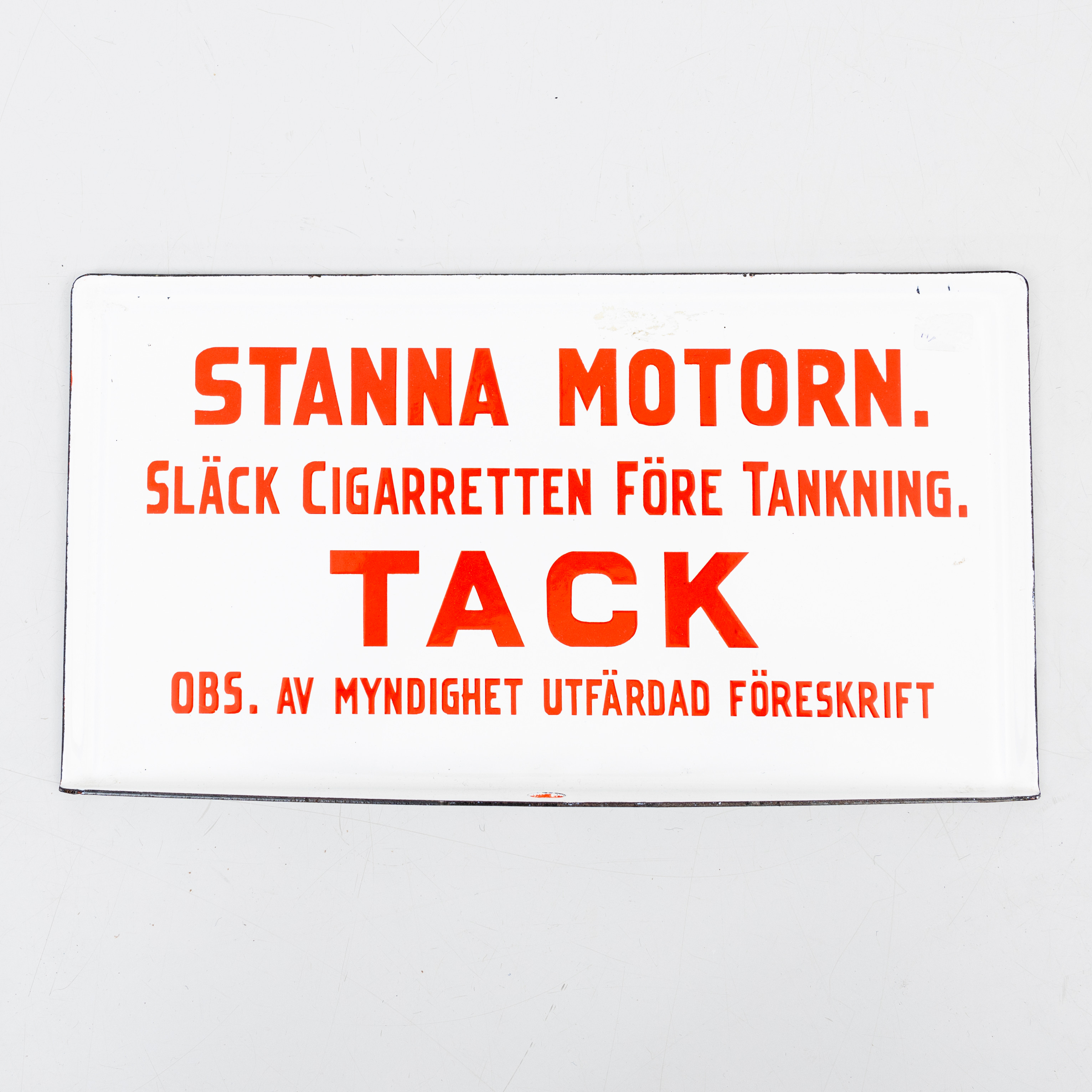 EMALJSKYLT, dubbelsidig, "Stanna Motorn", 1900-talets mitt.