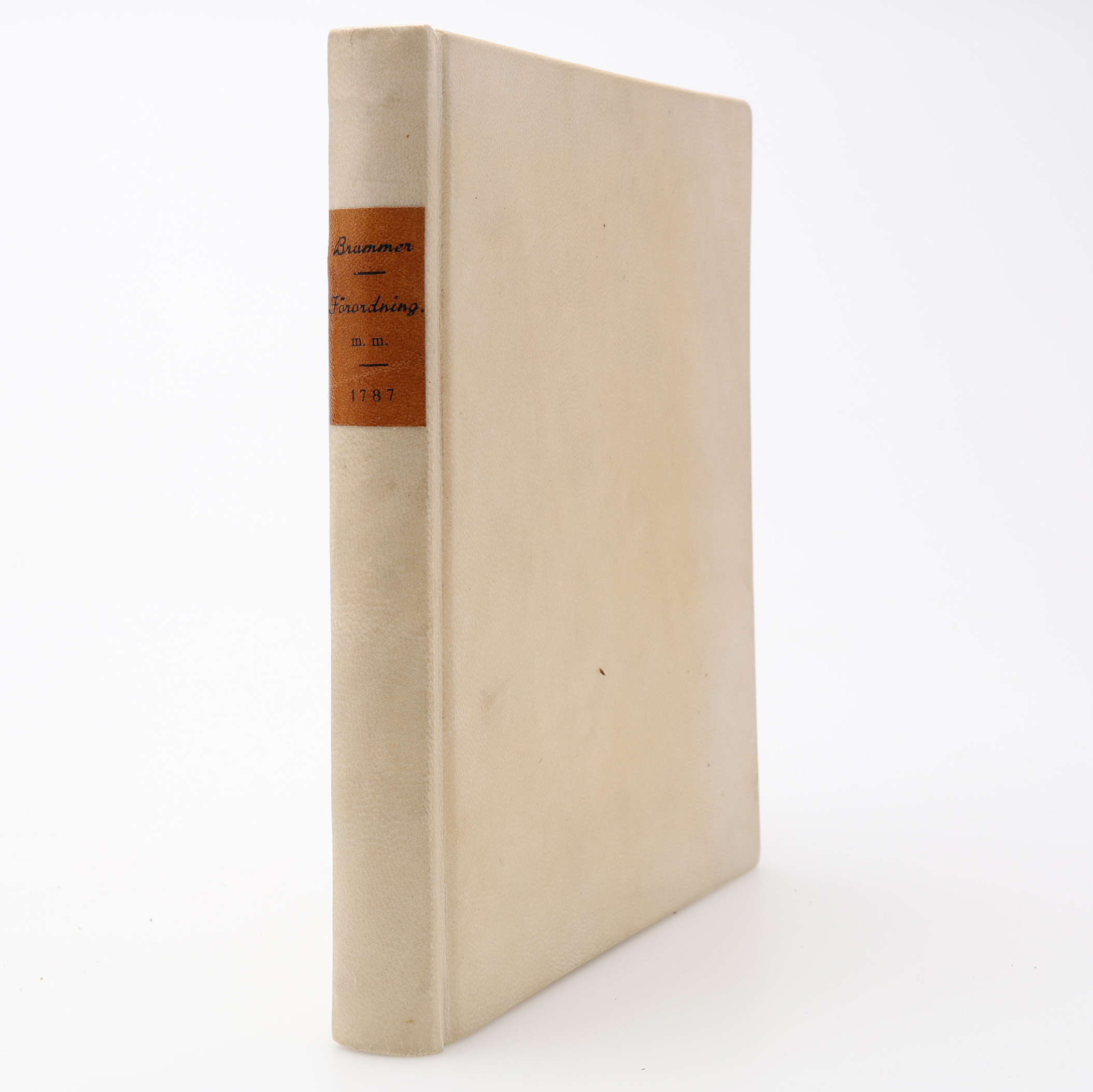 JAKT & SKOGSBRUK. ÖVERJÄGMÄSTAREN M H. BRUMMERS KORT UTDRAG AF ALLA KONGL. FÖRORDNINGAR, RESOLUTIONER OCH BREF RÖRANDE SKOGARNES WÅRD OCH NYTTJANDEN I RIKET SAMT JAKT OCH DIURFÅNG 1787.