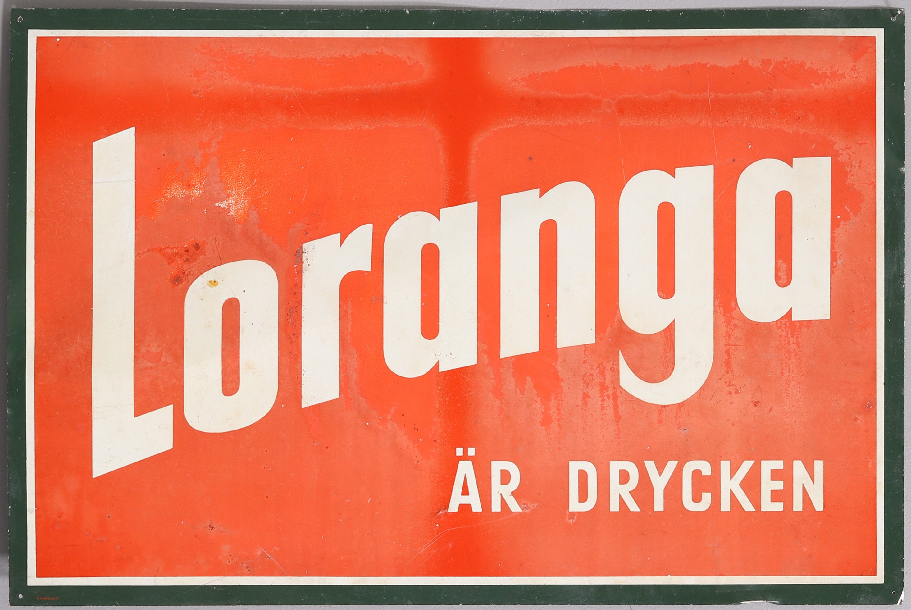 LORANGA ÄR DRYCKEN, litograferad plåt. 1900-talets mitt.