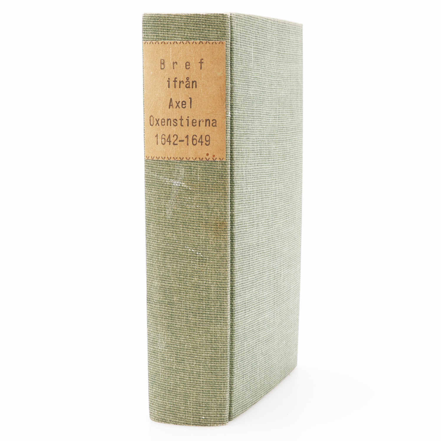 30-ÅRIGA KRIGET. BREVVÄXLINGEN MELLAN CANCELLER AXEL OXENSTIERNA OCH HANS SON RIKSRÅDET JOHAN OXENSTIERNA SOM GER EN INBLICK I DET MILITÄRA OCH DIPLOMATISKA SPELET I 30-ÅRIGA KRIGETS SLUTFAS.
